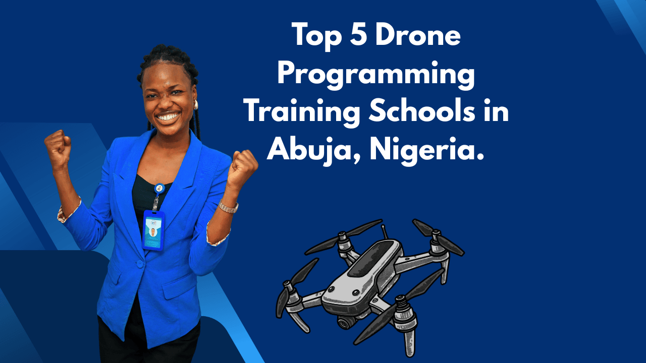 Top 5 Drone Programming Training Schools in Abuja, Nigeria - Computer ...